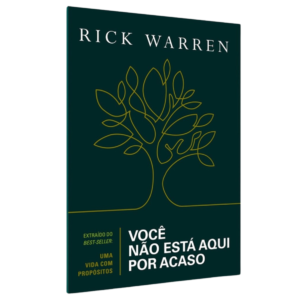Você Não Está Aqui Por Acaso | Rick Warren