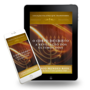 O CORPO DE CRISTO A REVELAÇÃO DOS ÚLTIMOS DIAS -  EBOOK