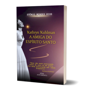 Kathryn Kuhlman a amiga do Espírito Santo Livro (Encomenda)